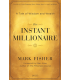 The Instant Millionaire