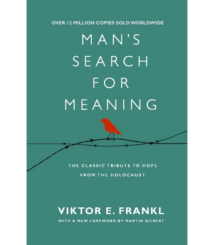 Mans Search for Meaning