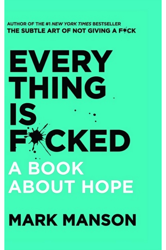 Everything Is Fucked